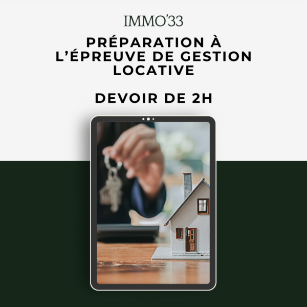 Préparation à l’épreuve de gestion locative - Devoir de 2h