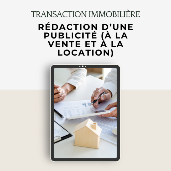 Rédaction d’une publicité (à la vente et à la location)